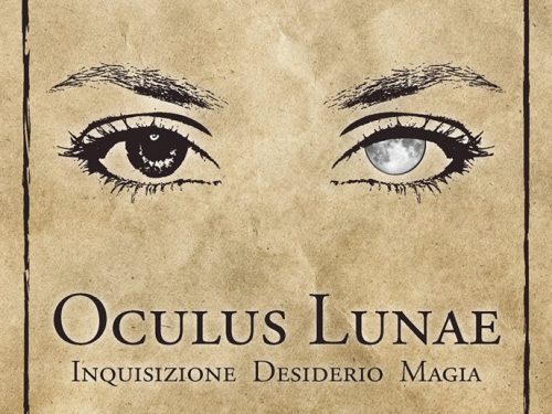 Oculus Lunae. Inquisizione Desiderio Magia – Giorgia Whistler