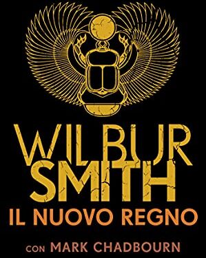 Il nuovo regno di Wilbur Smith