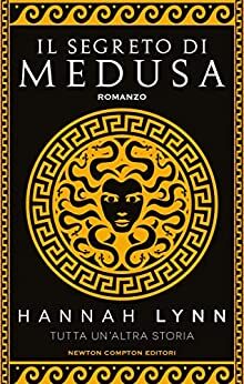 Il segreto di Medusa (Greek Women Vol. 1) di Hannah Lynn
