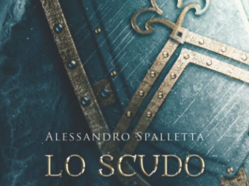 Lo Scudo e il Giglio: I romanzi storici del medioevo italiano di Alessandro Spalletta 