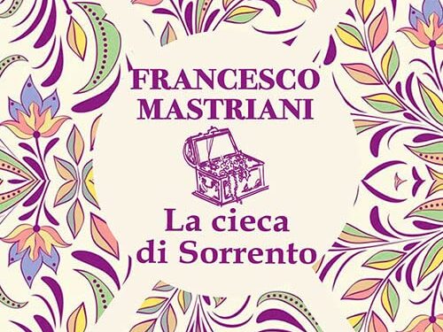 La cieca di Sorrento – Francesco Mastriani